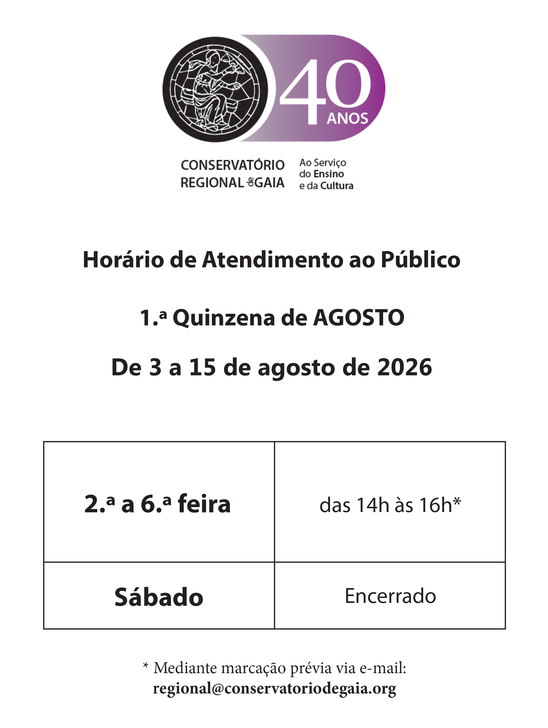 Hor�rio de Atendimento - 1.� Quinzena de agosto